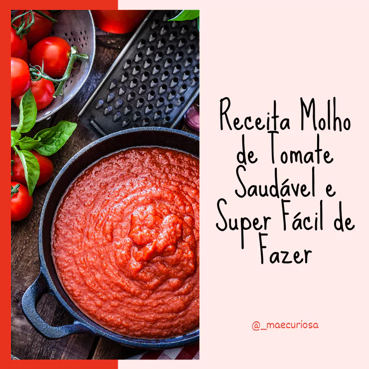 Receita Molho de Tomate Saudável e Super Fácil de Fazer